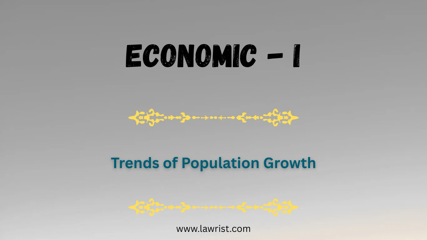 Trends of Population Growth | Economics